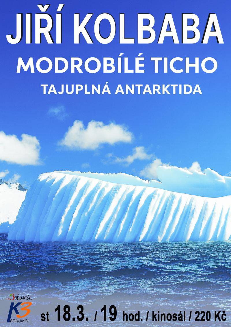 Beseda: Jiří Kolbaba - Modrobílá Antarktida I.